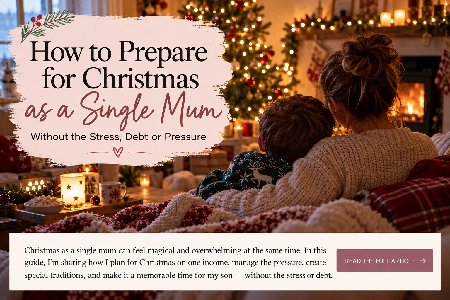How to Prepare for Christmas as a Single Mum — Without the Stress, Debt or Pressure